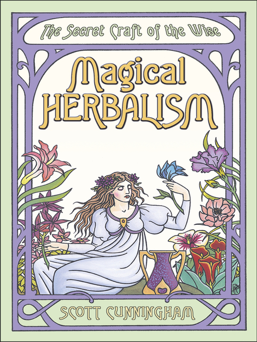 Title details for Magical Herbalism by Scott Cunningham - Available